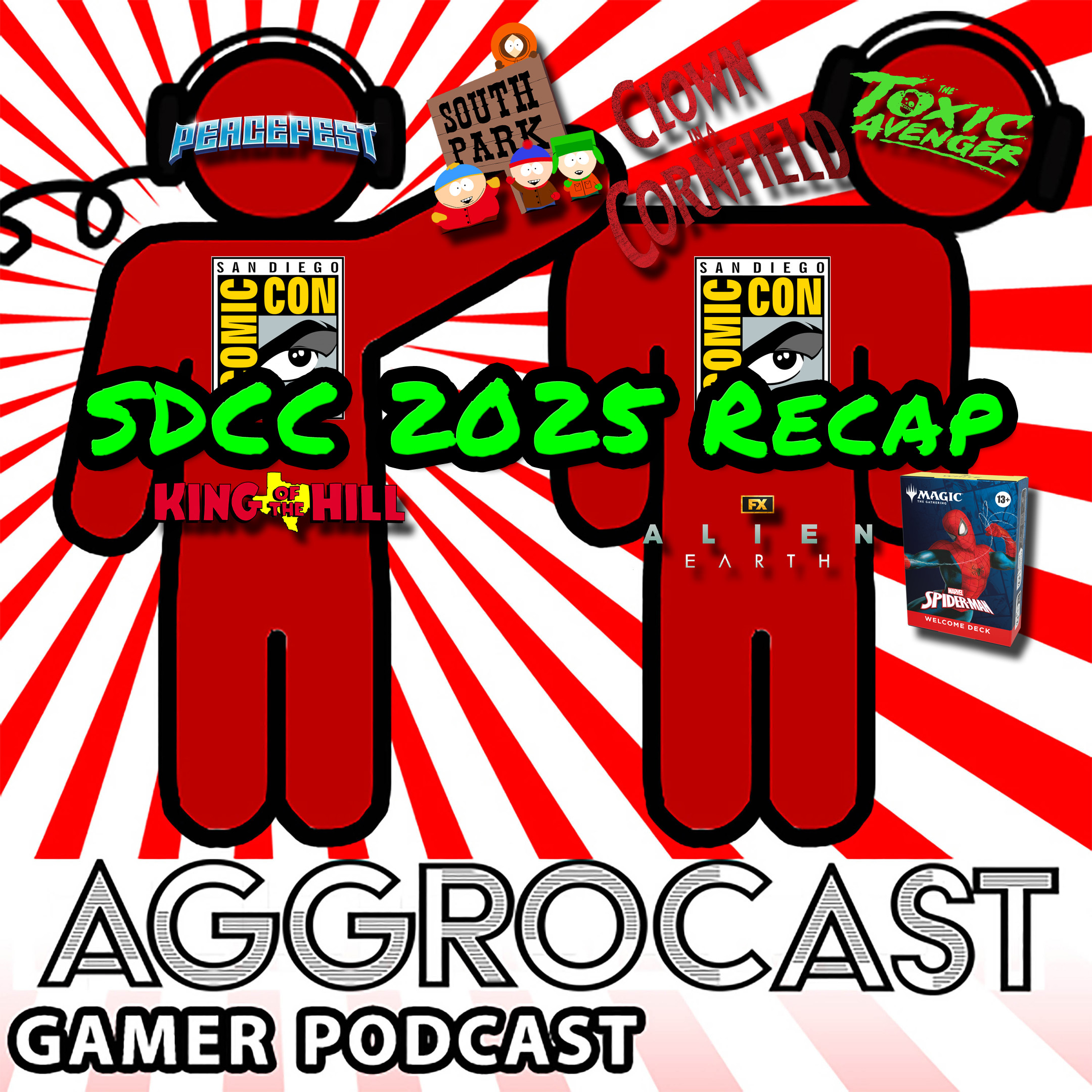 AggroCast — SDCC 2025 Recap [Episode Eighteen]
