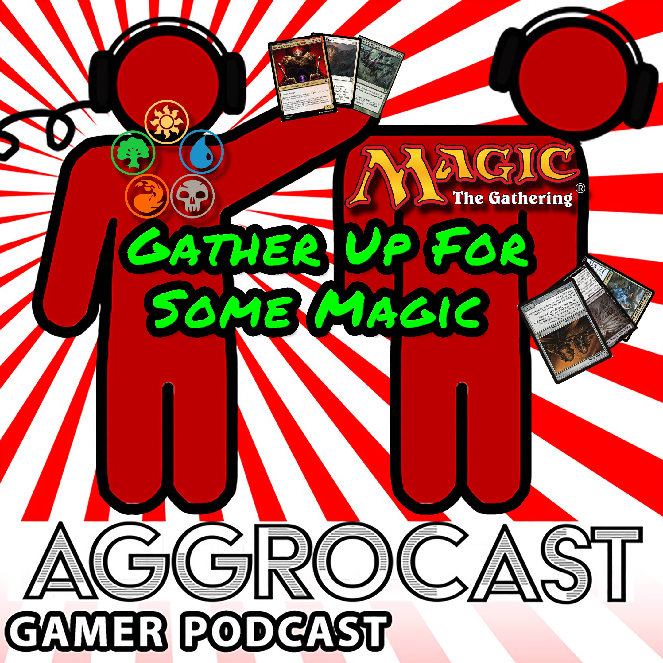 AggroCast — Gather Up For Some Magic [Episode Twenty-One]