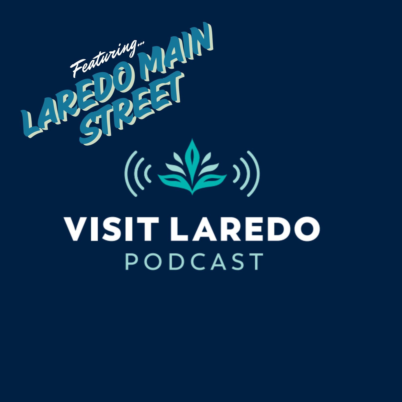 5: Celebrating The Jamboozie with Laredo Main Street