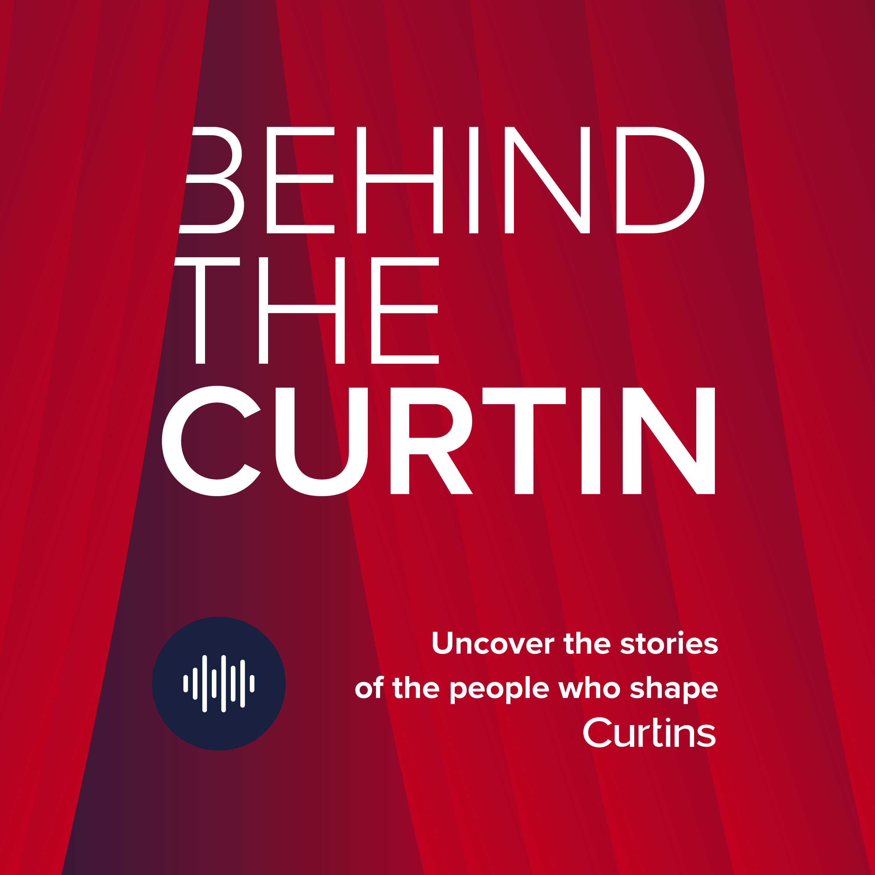 Behind the Curtin