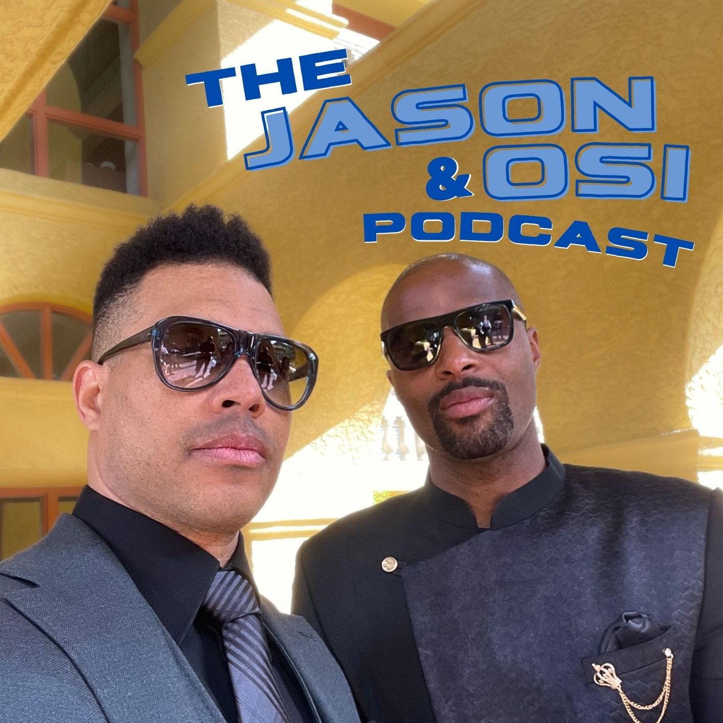 The Jason & Osi Podcast