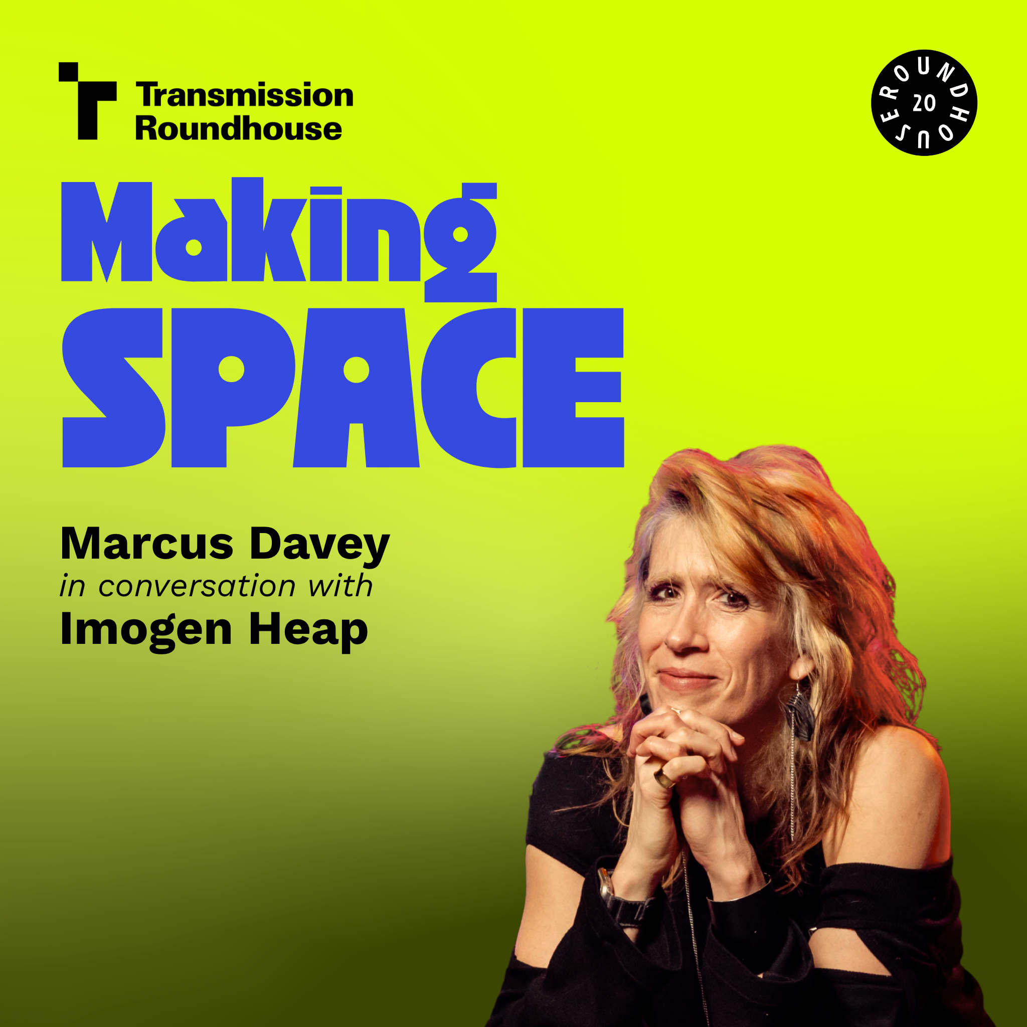 5: Imogen Heap | Making Space
