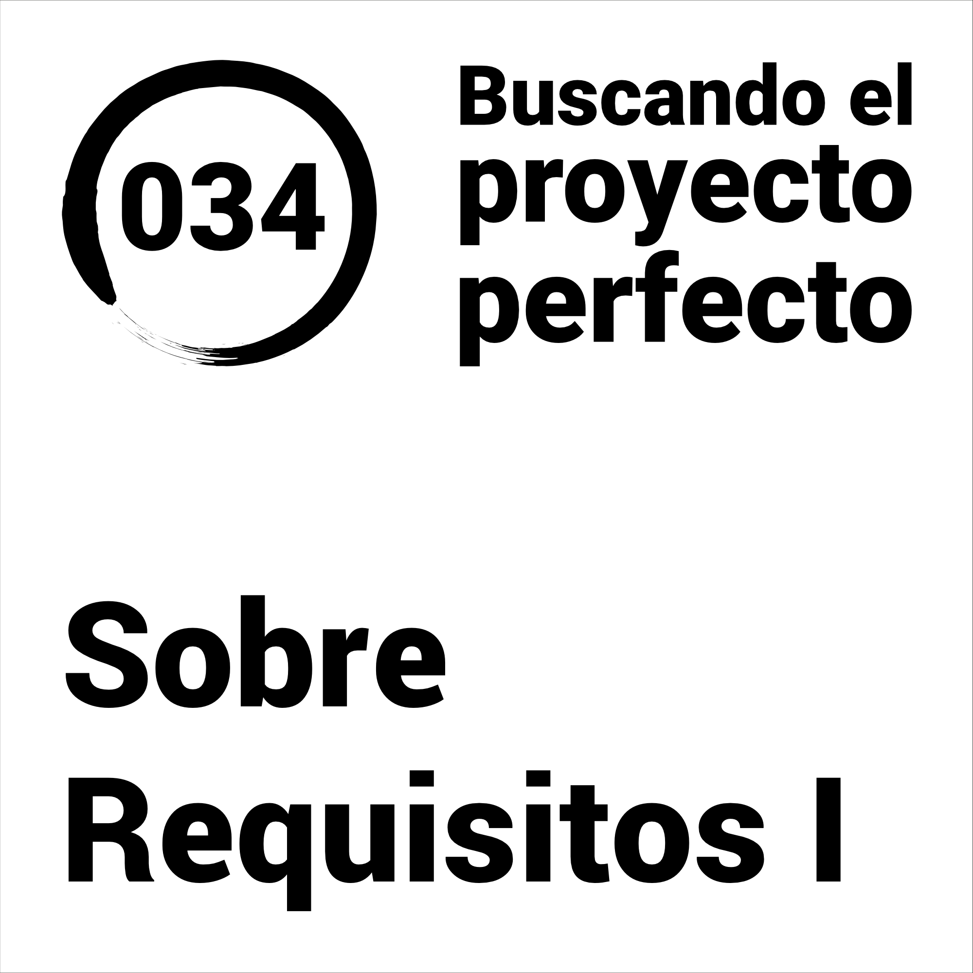034. Sobre Requisitos I