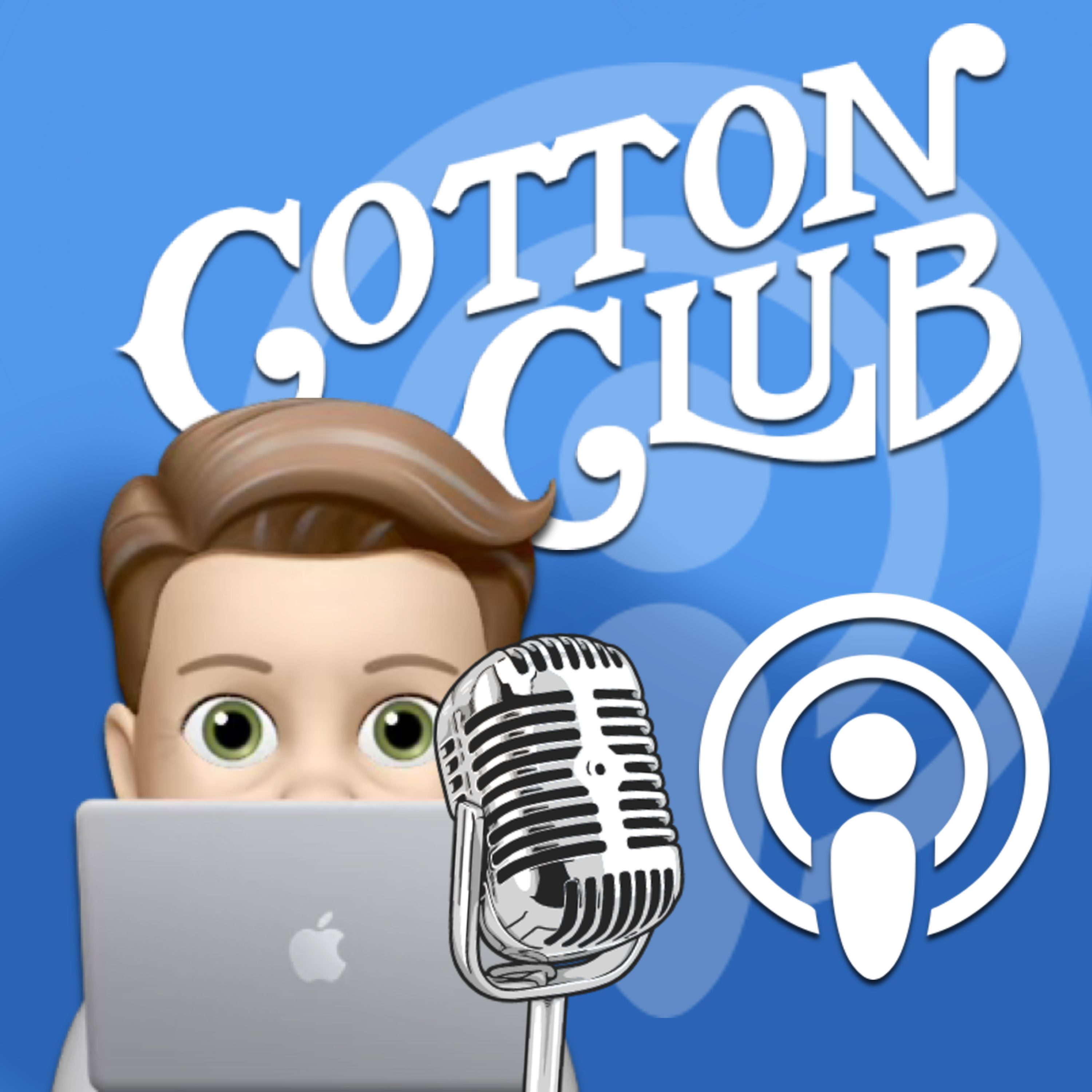 The Cotton Club Podcast w/ Cotton Rohrscheib