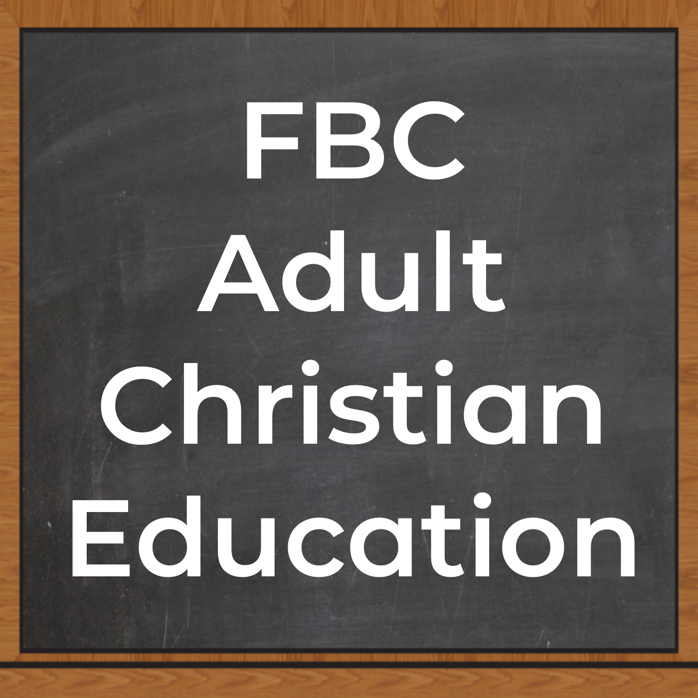 FBC Adult Christian Education