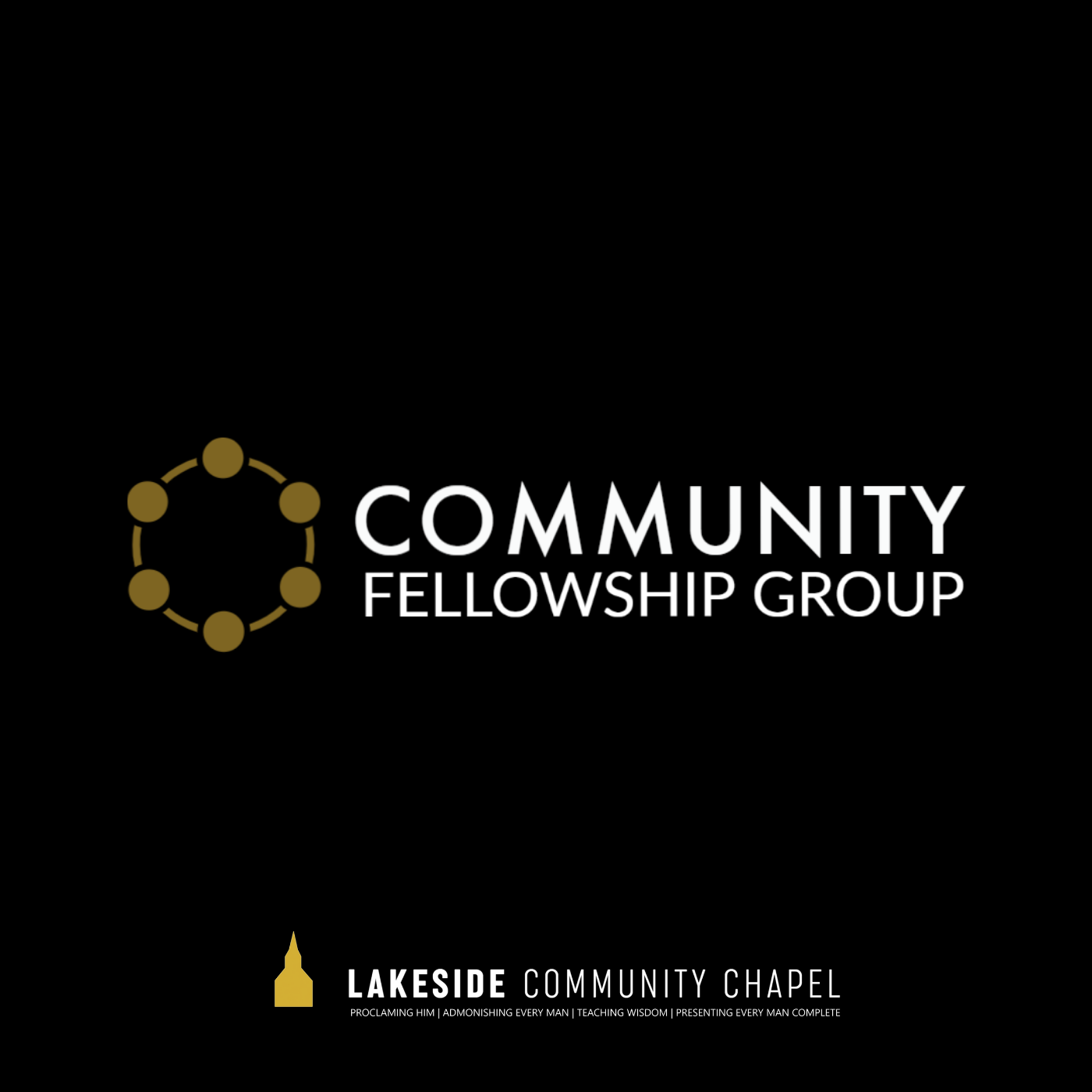 Community Fellowship Group Electives - Lakeside Community Chapel