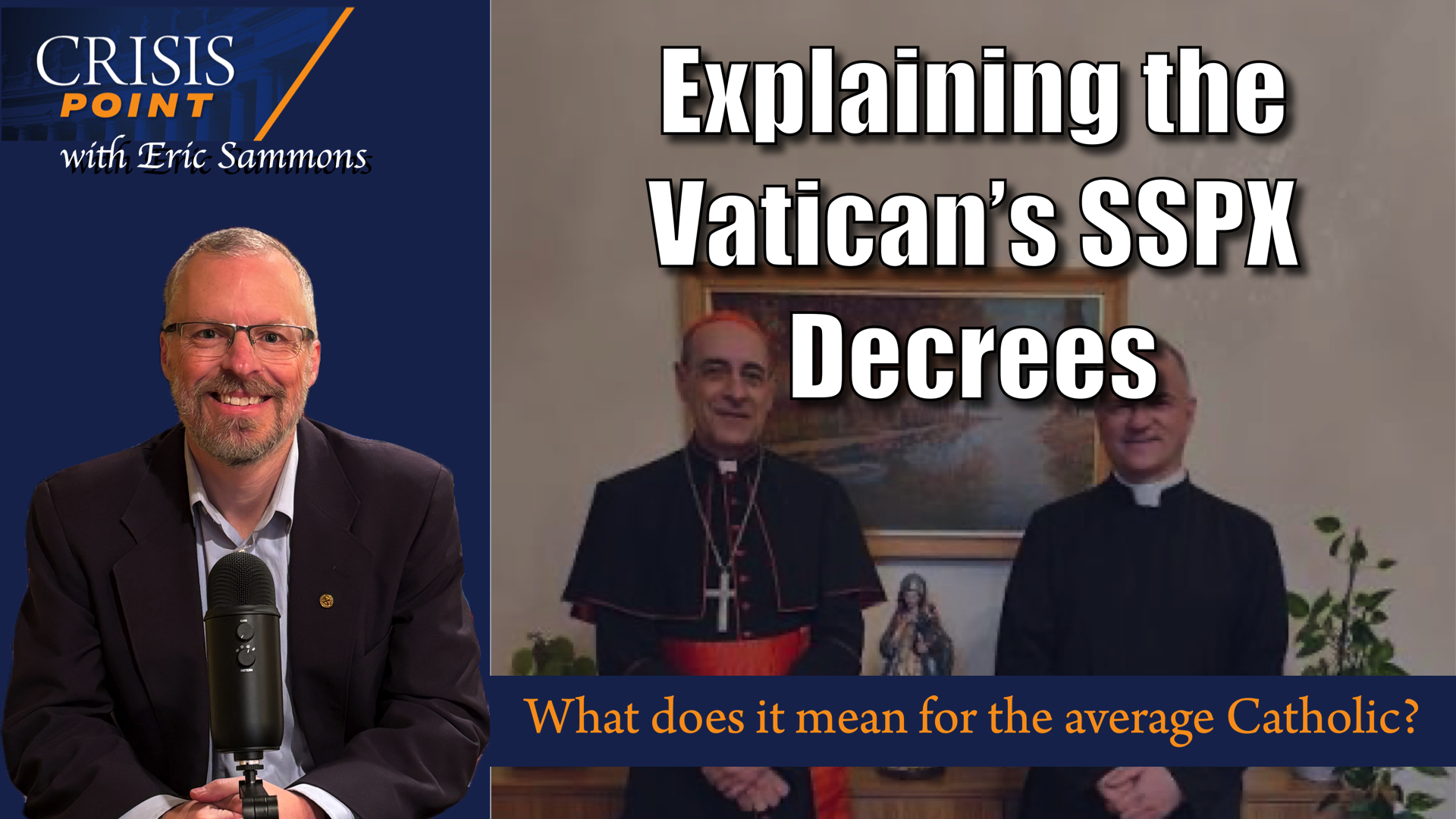Explaining the Vatican’s SSPX Decrees