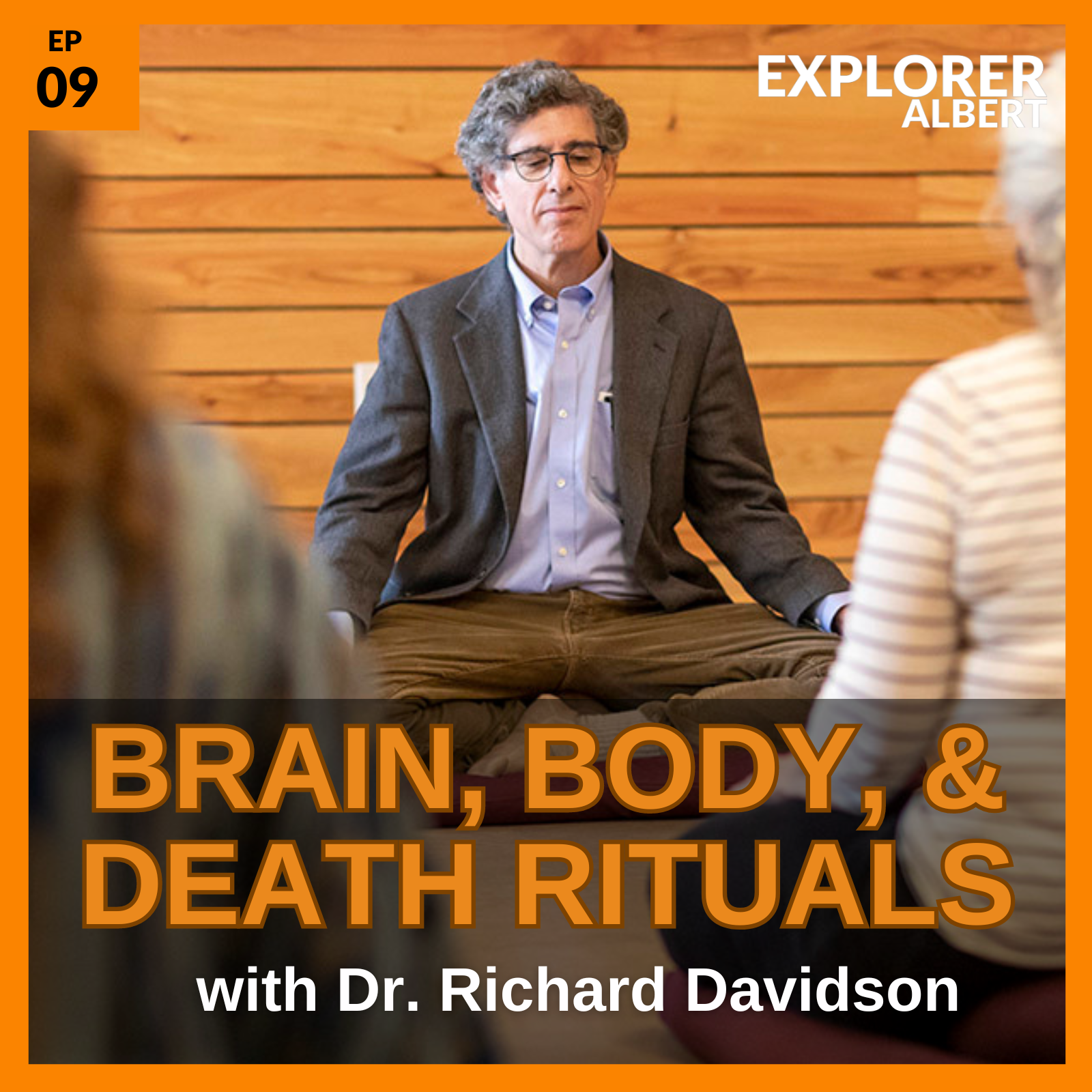 Brain, Body, & Death Rituals with Dr. Richard Davidson