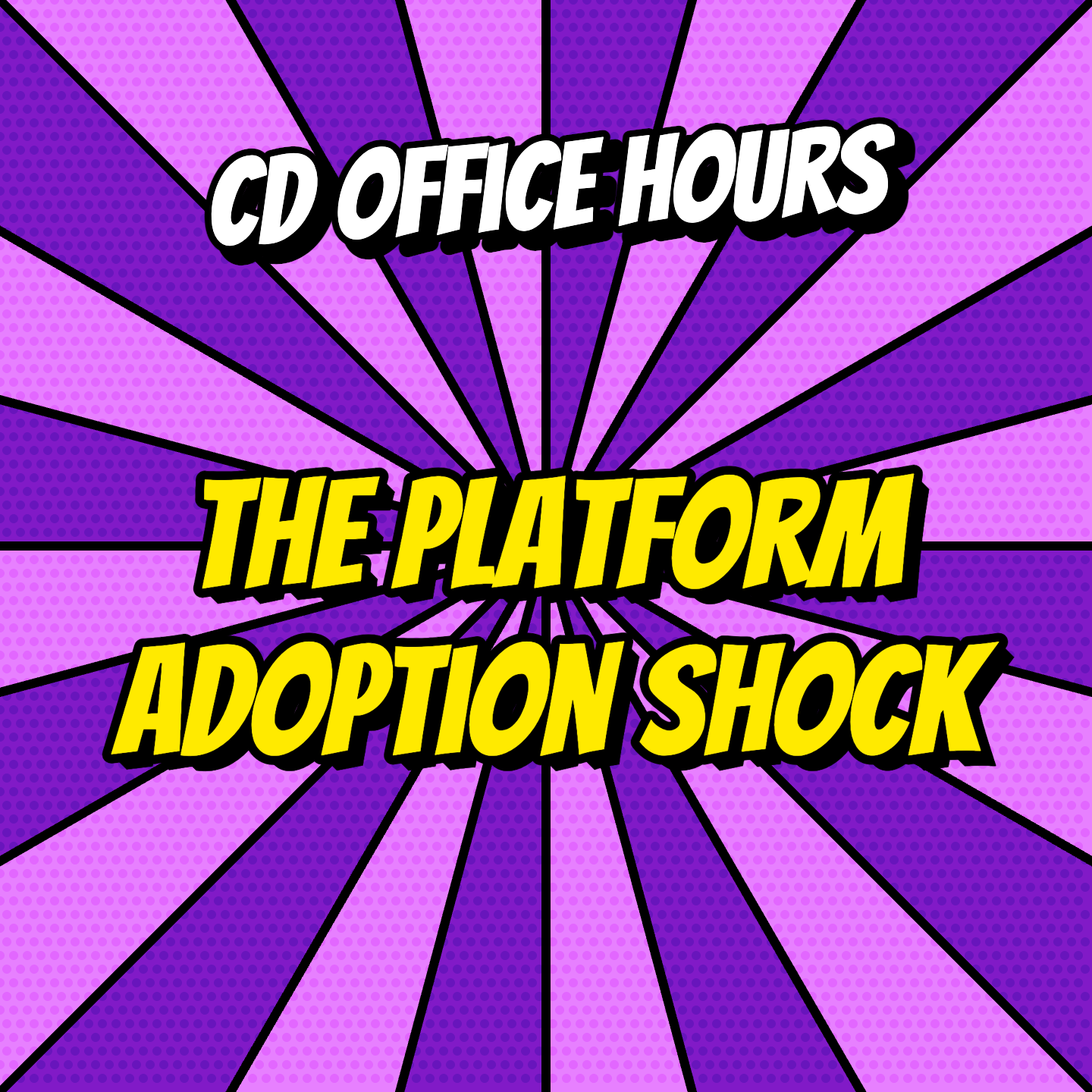 CD Office Hours EP.12. The platform adoption shock