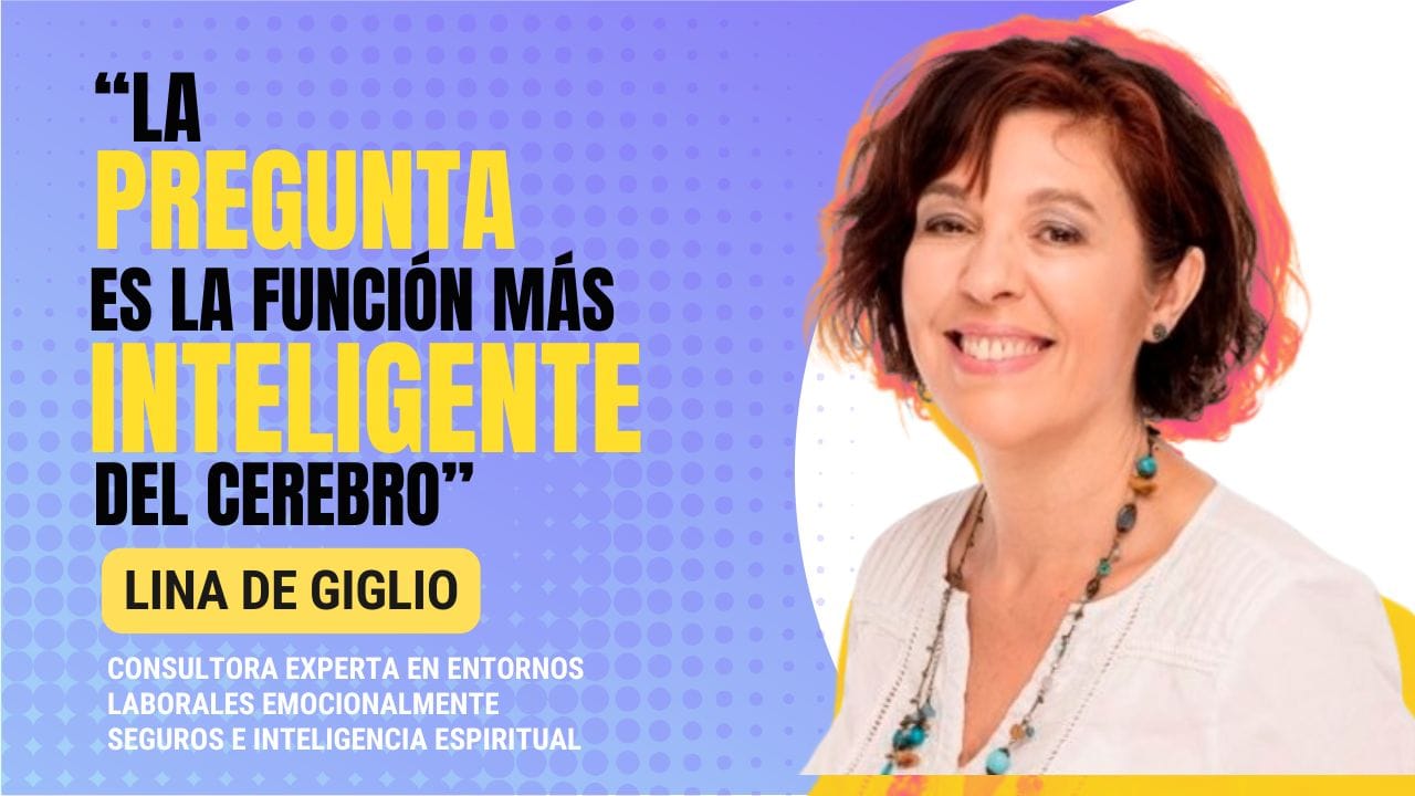 350. Inteligencia Espiritual, con Lina de Giglio