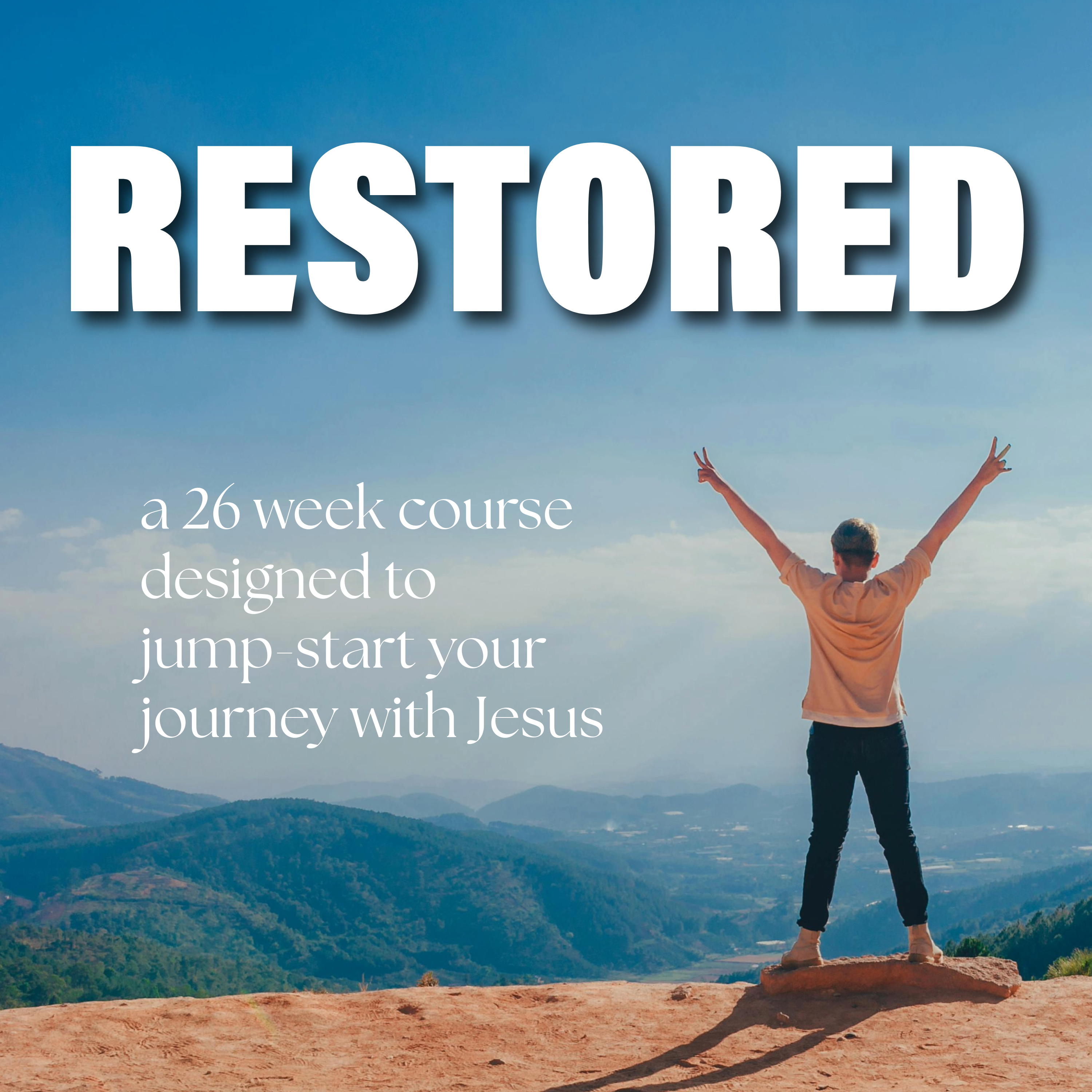 RESTORED Discipleship Series