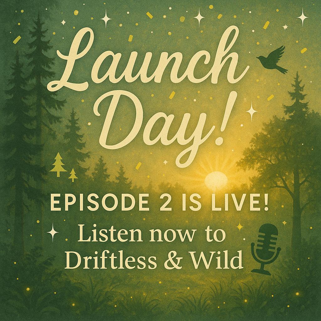 Driftless and Wild