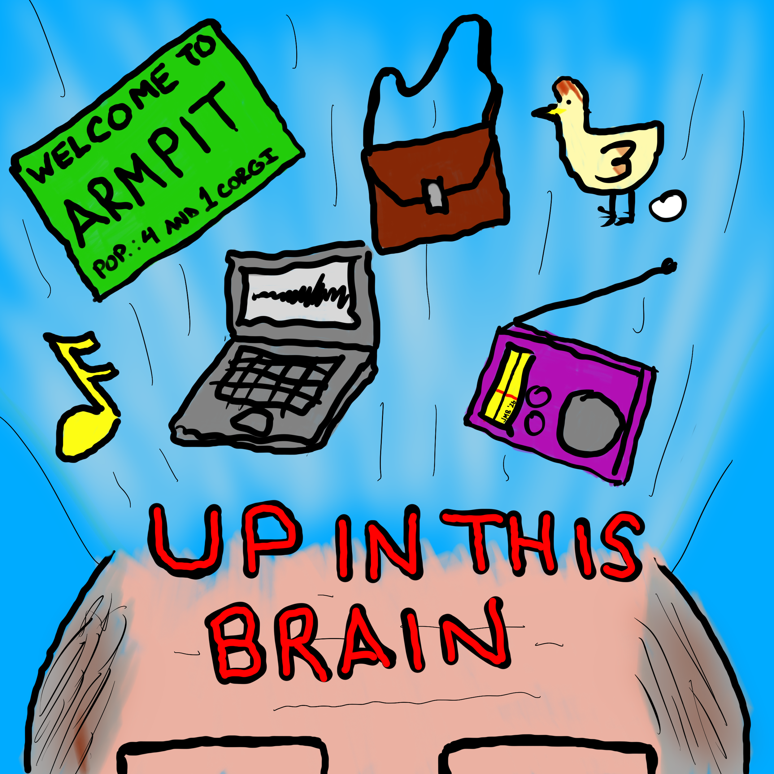 Up In This Brain