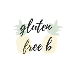 Gluten Free B | Gluten Free Recipes and Blogs