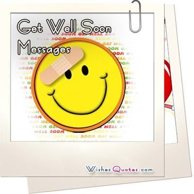 200  Get Well Soon Messages, Wishes, and Quotes