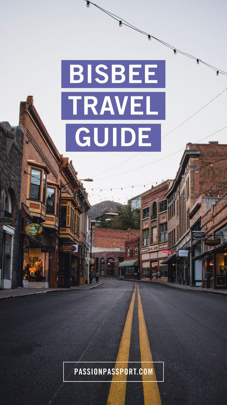 There’s no one best way to spend a day in Bisbee. Really. Yo