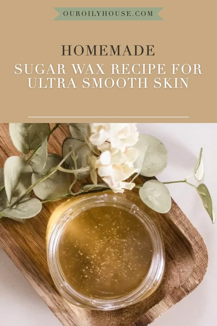 Sugar wax recipe for ultra smooth skin without the store bou