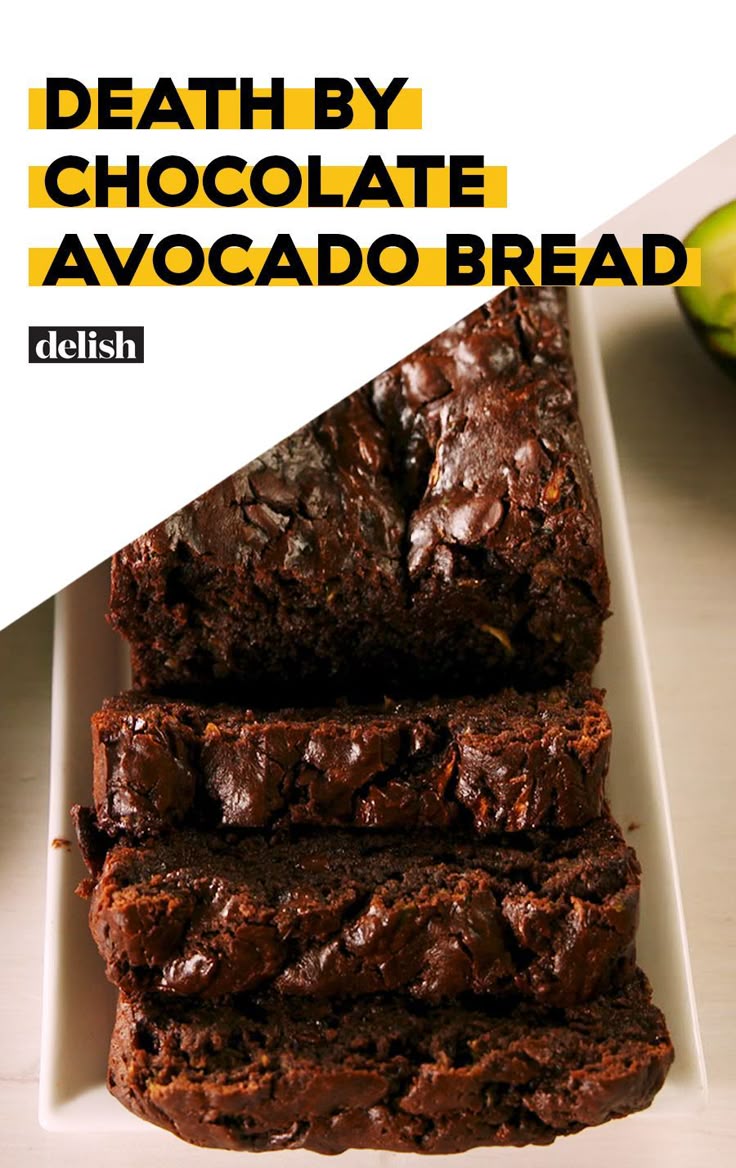 WTF Is Chocolate Avocado Bread?Delish