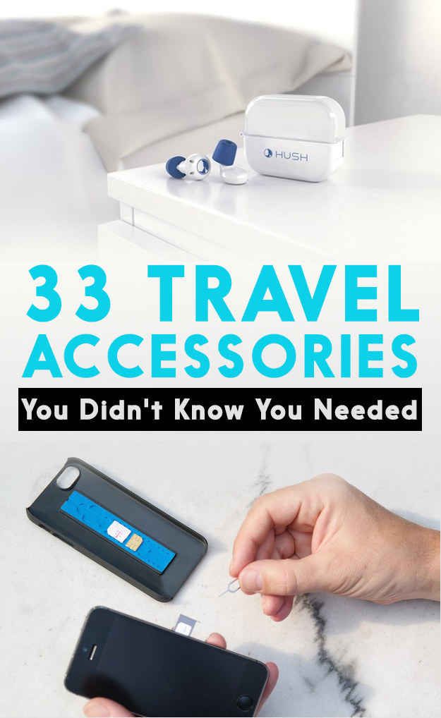33 Genius Travel Accessories You Didn’t Know You Needed -- D