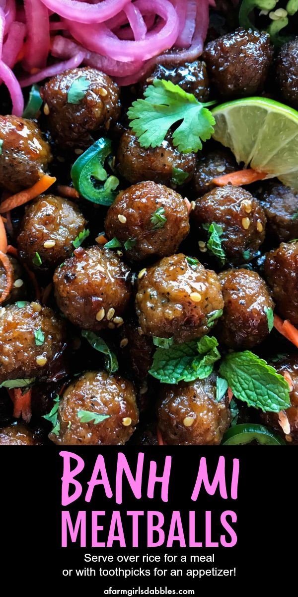 Banh Mi Meatballs from afarmgirlsdabbles.com #banhmi #meatba