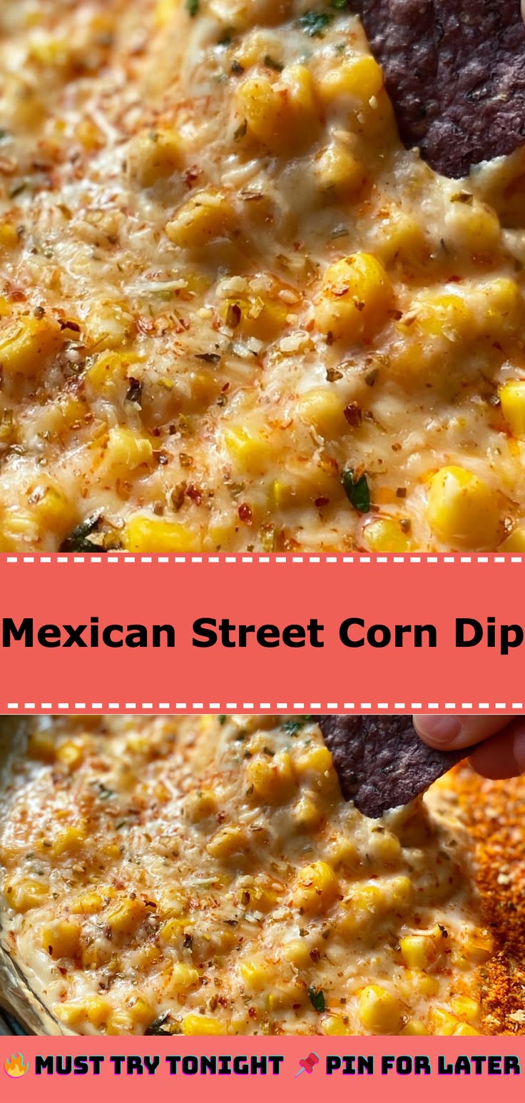 Try this creamy Mexican Street Corn Dip inspired by the flav