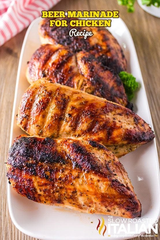 Beer Chicken Marinade (Grilling Recipe!) - TSRI