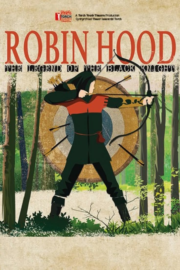 Torch Youth Theatre Presents Robin Hood: The Legend of the B