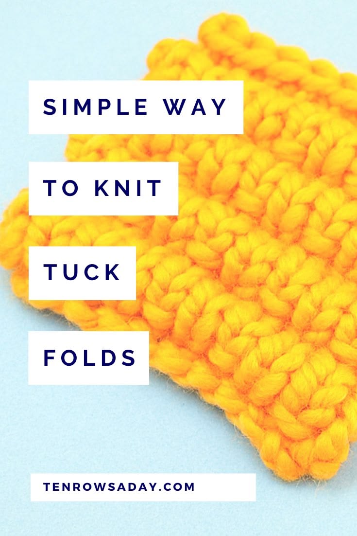 Simple Way to Knit Tuck Folds