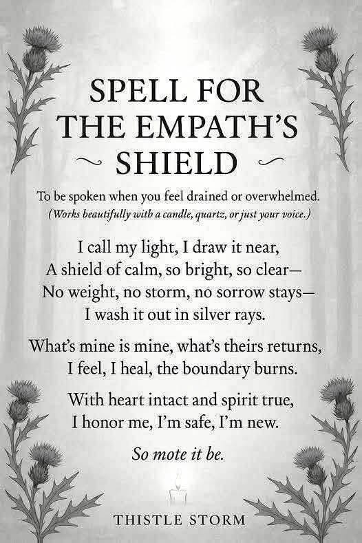 SPREUK VOOR HET SCHILD VAN DE EMPATH Uit te spreken wanneer 
