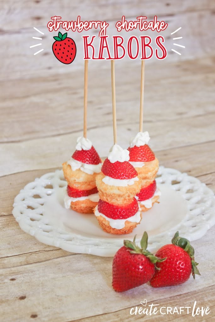 These Strawberry Shortcake Kabobs put a new twist on a class