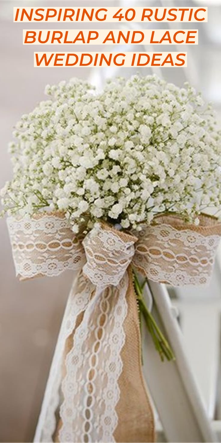 Planning a beautiful wedding theme? Get over 40 rustic burla