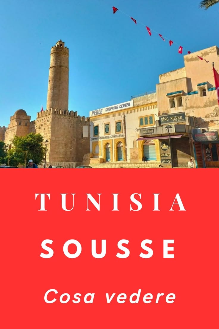 Cosa vedere in una giornata nella città di Sousse in Tunisia
