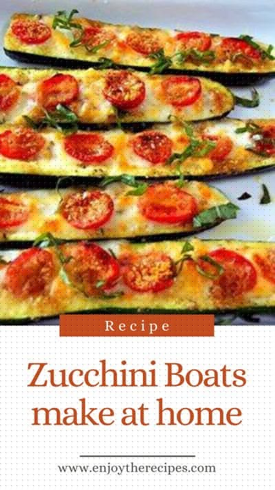 Zucchini Boats - make at home - Enjoy The Recipes