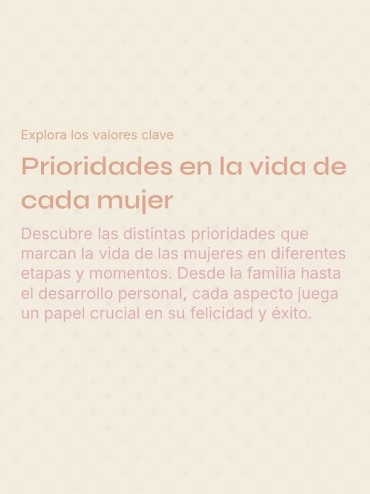 Hablamos de prioridades que como mujer compartimos y con ell