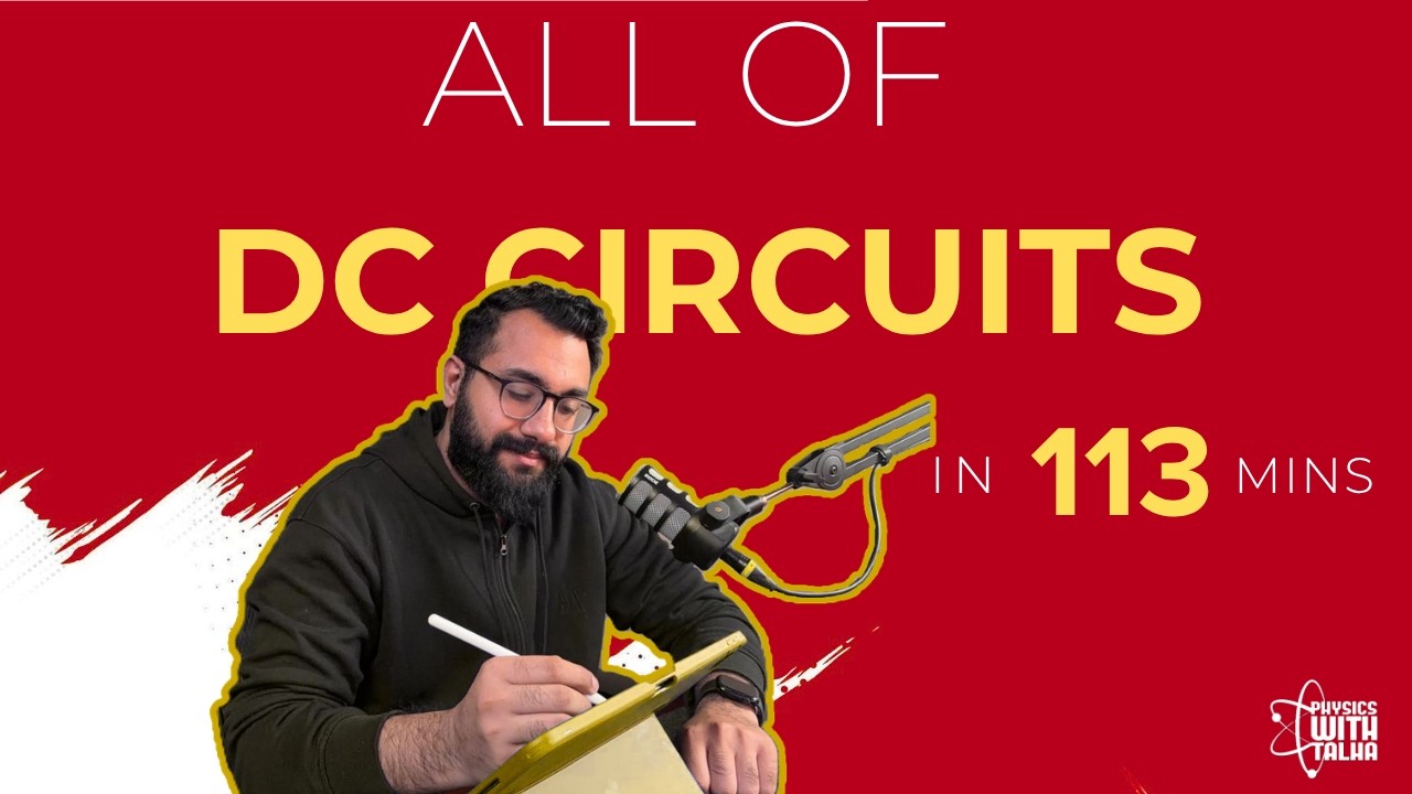 DC CIRCUITS | AS Level Physics | REVISION + MCQs
