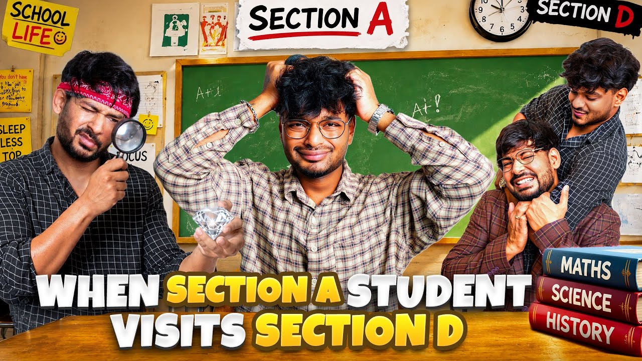 WHEN SECTION A STUDENT VISITS SECTION D 💀
