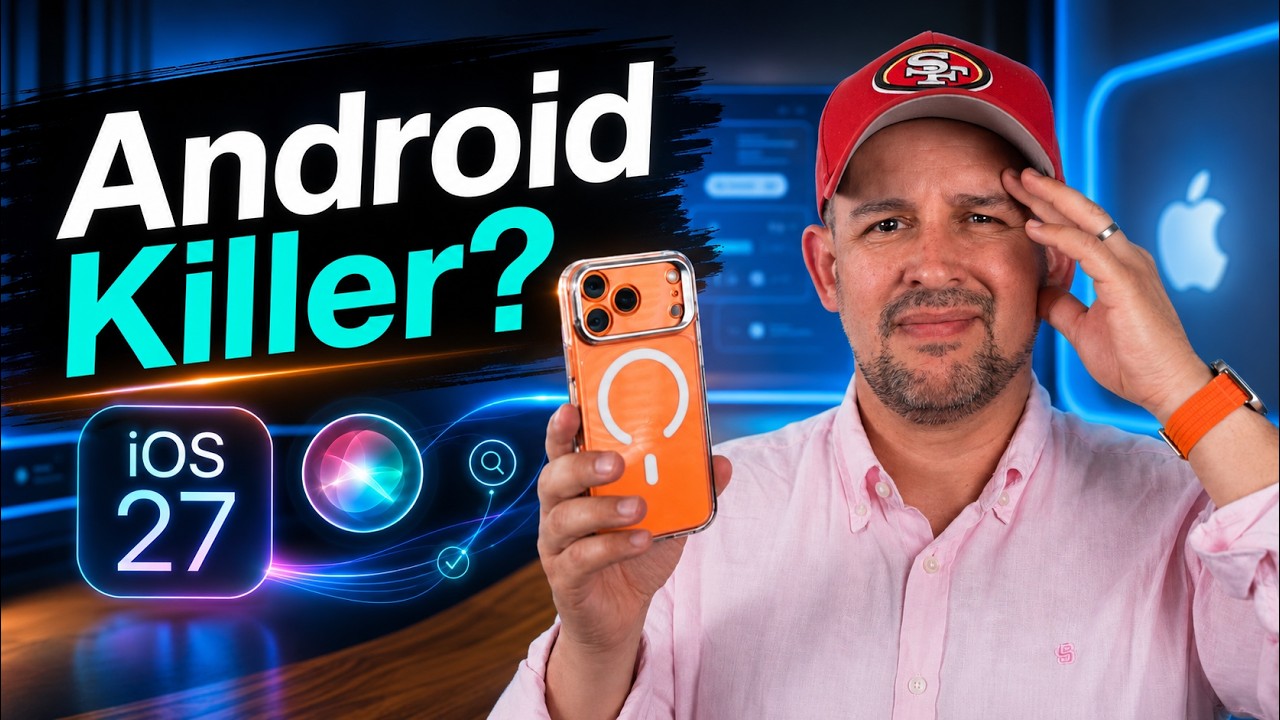 iPhone 18, Apple's Siri AI, and iOS 27 - Apple Getting Serious!