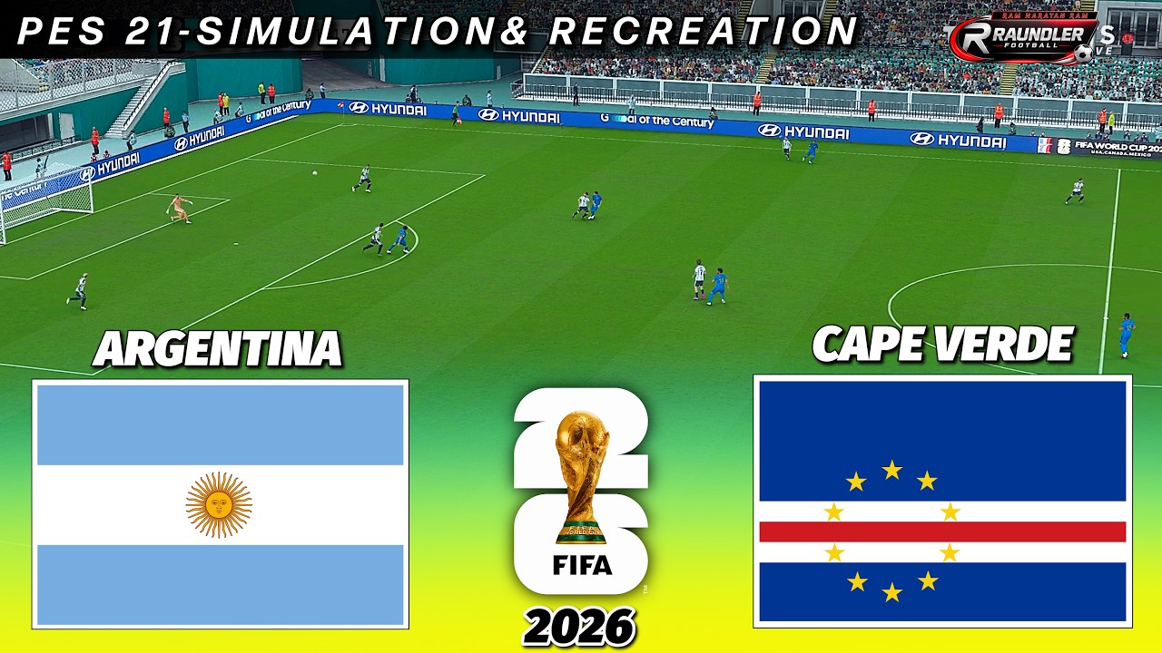 LIVE 🔴ARGENTINA vs CAPE VERDE |  2026 FIFA World Cup | efootball Video Gameplay Simulation