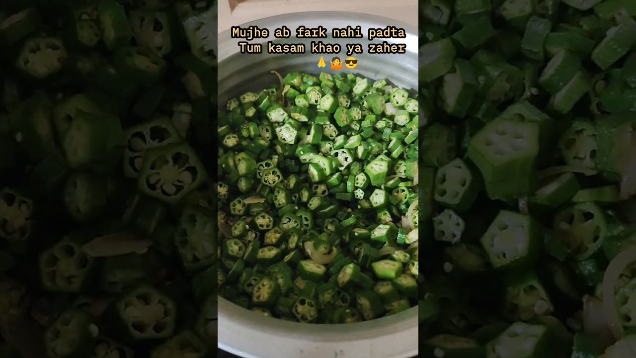 bhindi🤤😋🫶💖 #coockingvideo #food#youtubeshorts#recipes#foodvlog#likeandsubscribe#reels#viralvideo