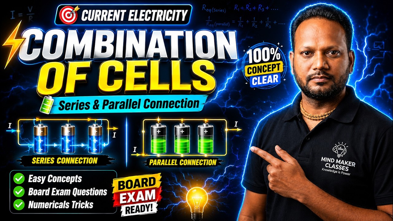 Combination of Cells One Shot | Series & Parallel Connection | Physics