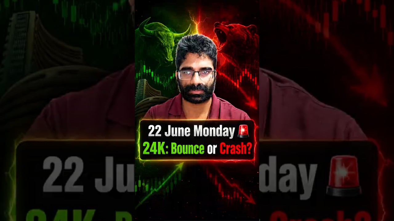 22 June Monday Market Prediction 🚨 | Monday Nifty Prediction