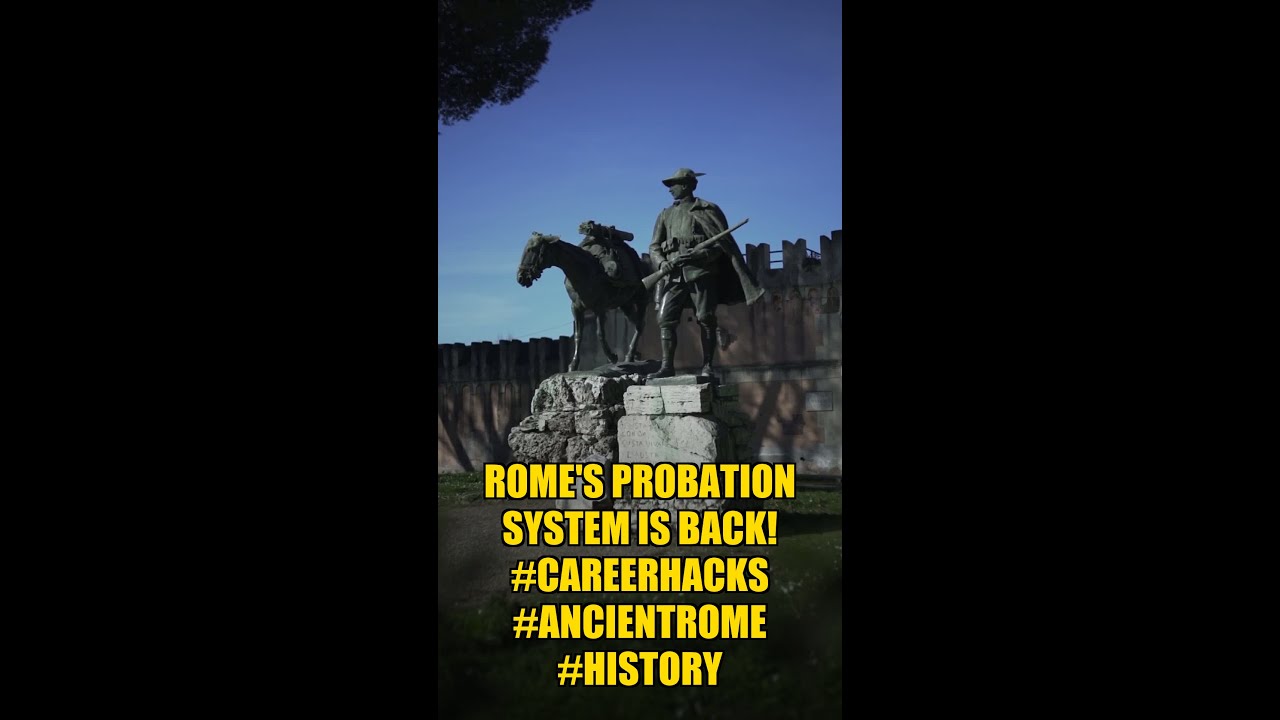 Rome's Probation System Is Back! #careerhacks #ancientrome #history