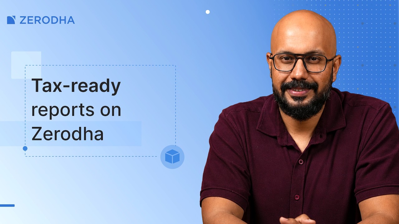 Filing taxes using Zerodha's tax-ready reports: Tax P&L, dividend report, and more.