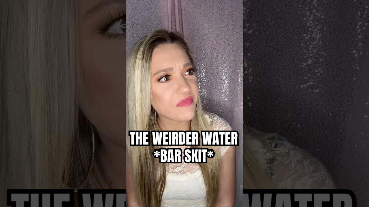 THE WEIRDER WATER *BAR SKIT* #jaimiesteck #serviceindustry #bartending