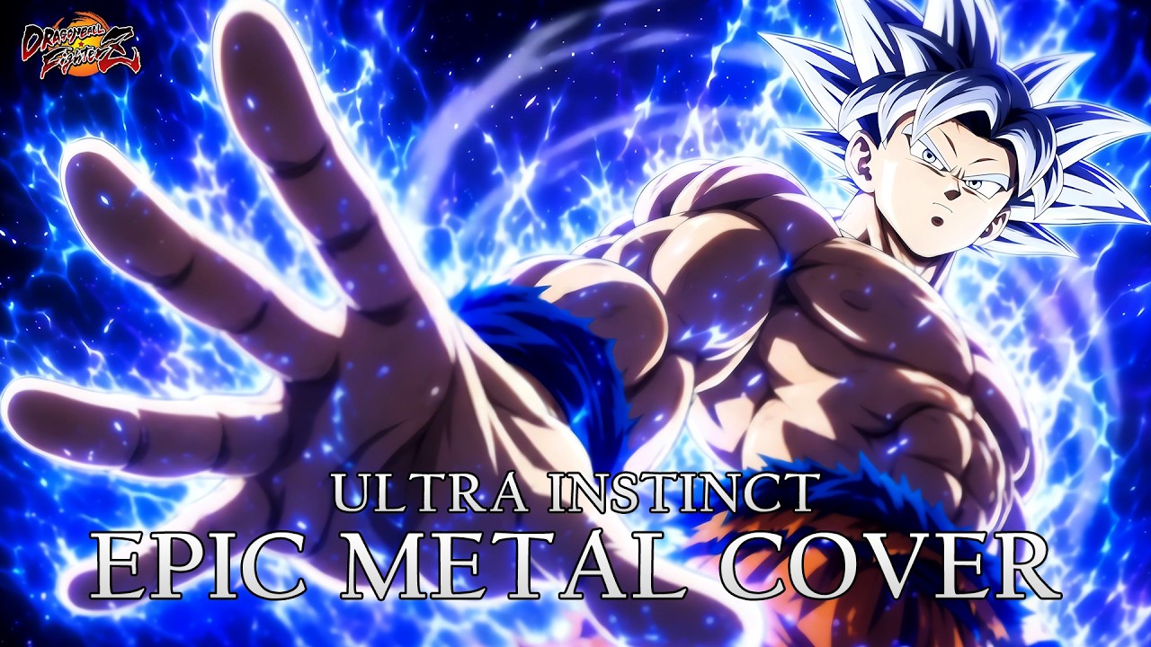 Ultra Instinct Goku - Dragon Ball FighterZ | Epic Metal Cover with Lyrics