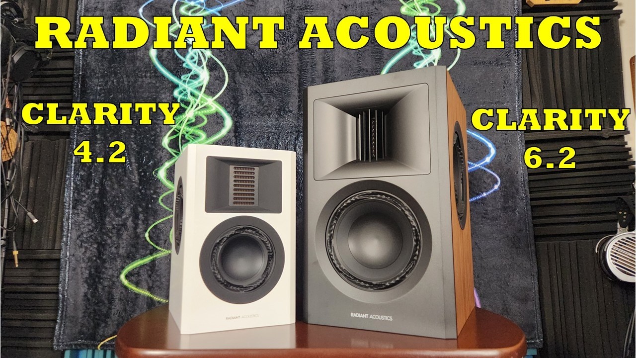 Radiant Acoustics Clarity 4.2 & 6.2 Bookshelf Speakers Review - Ace of Bass & Space
