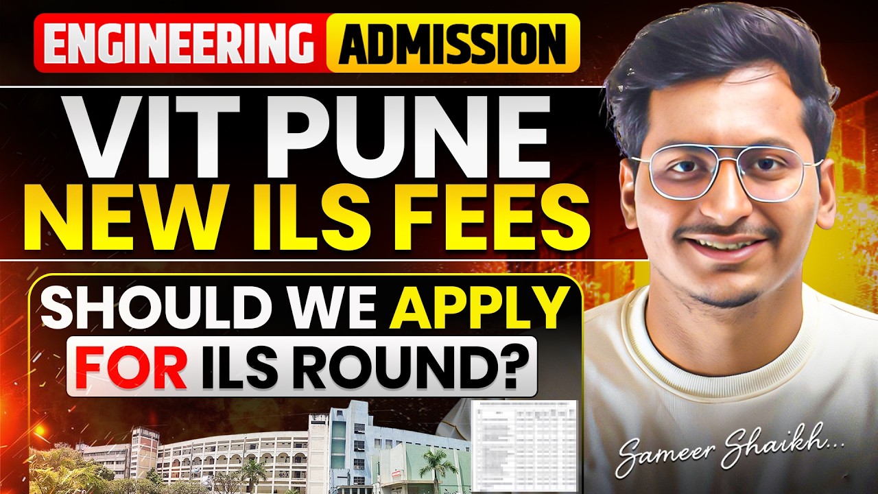 Big Update🛑|ILS Admission Started? VIT PUNE New Fees Structure for ILS Round| How To Apply For ILS