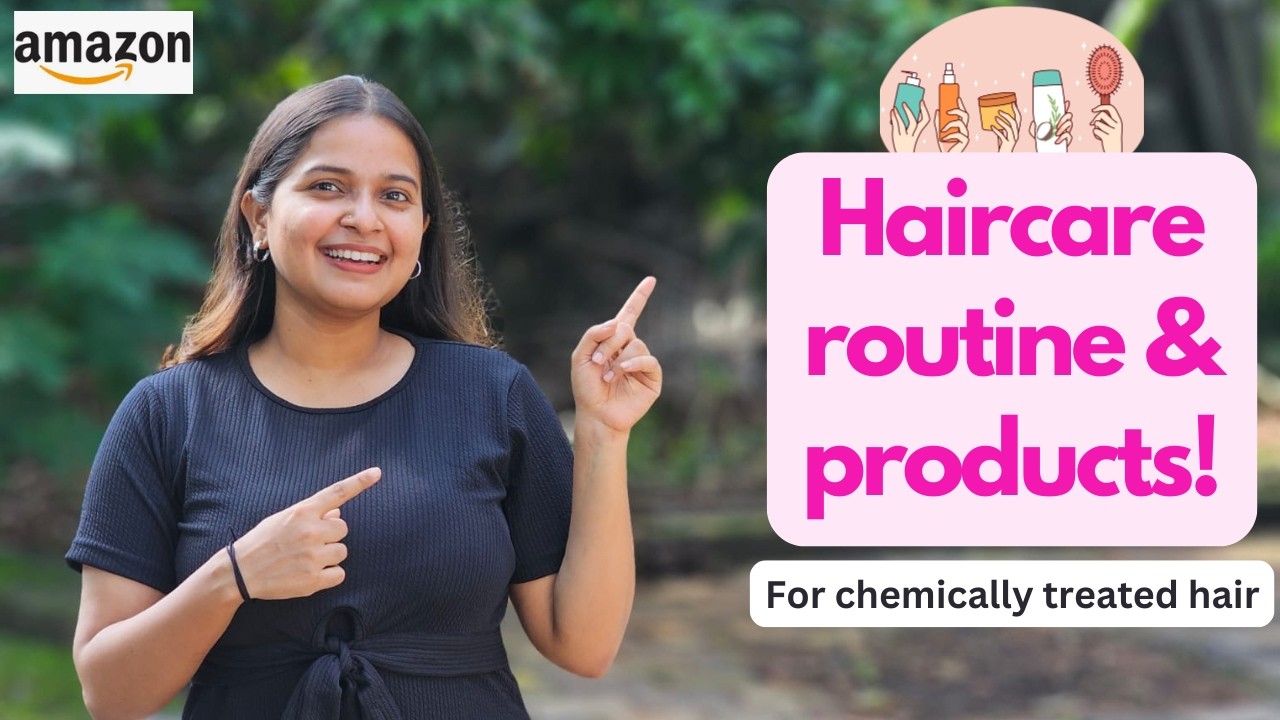 Hair care products & routine for colored hair | Chemically treated hair after-care