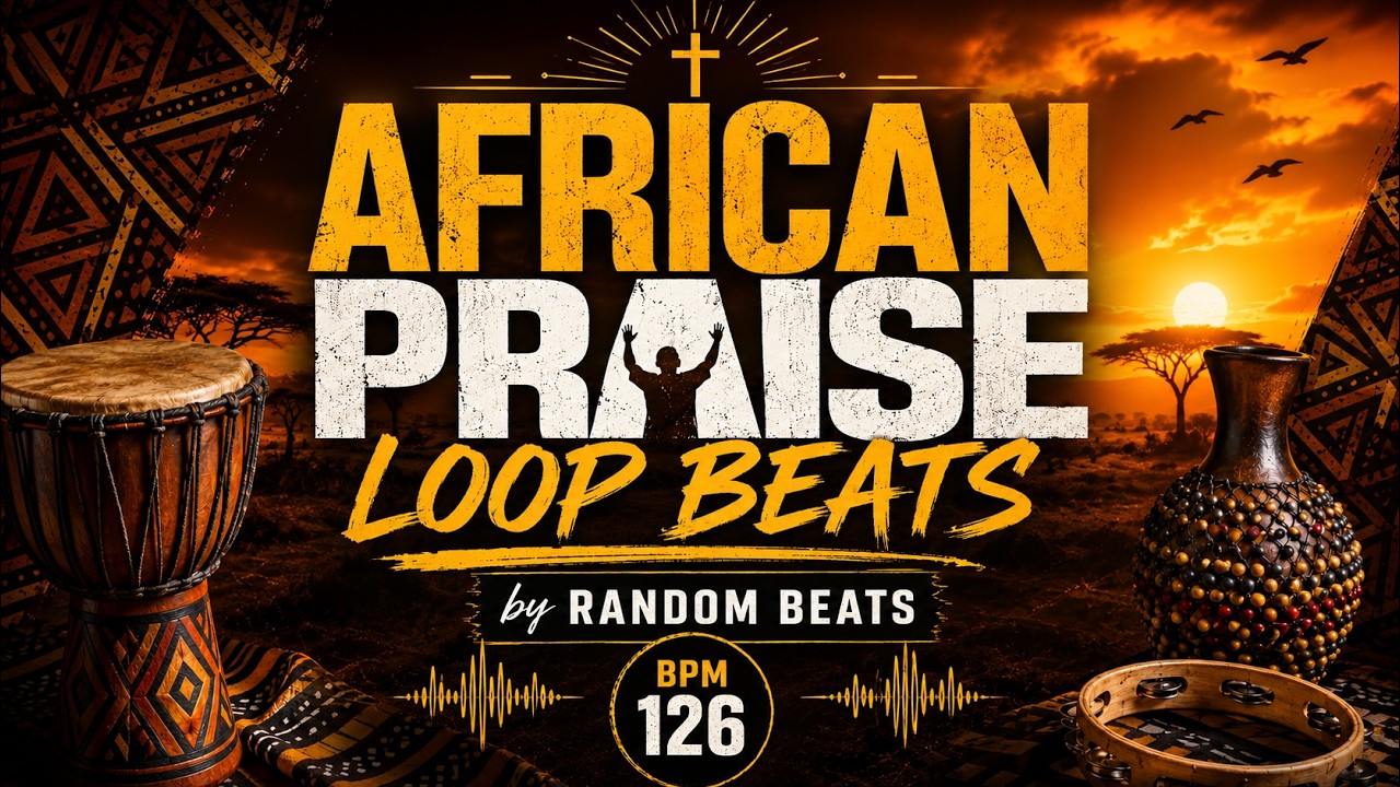 African Praise Loop Beat 2026 | High Energy Gospel Instrumental by RANDOM BEATS