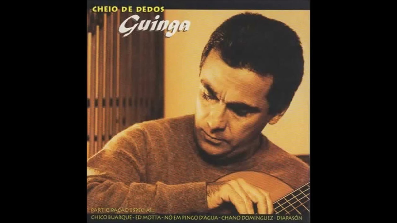 Guinga - "Cheio de Dedos" [1996] (Álbum Completo)